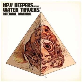 Album New Keepers Of The Water Towers: Infernal Machine