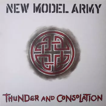 New Model Army: Thunder And Consolation
