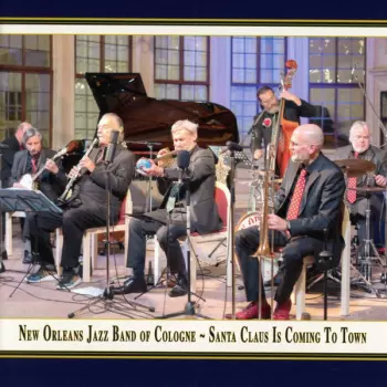 New Orleans Jazz Band Of Cologne: Santa Claus Is Coming To Town