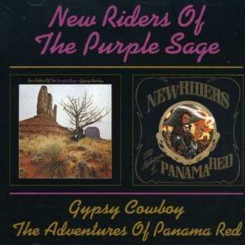 Album New Riders Of The Purple Sage: Gypsy Cowboy / The Adventures Of Panama Red