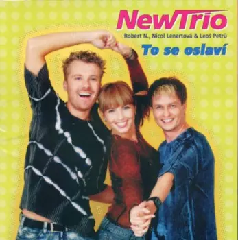New Trio: To Se Oslaví