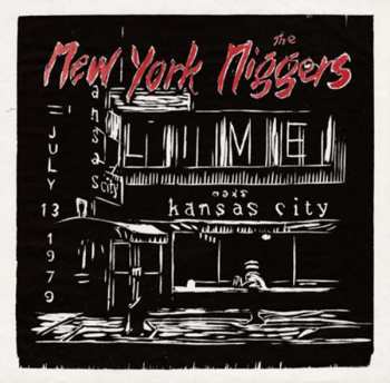 Album New York Ni**ers: Live At Max's July 31 1979