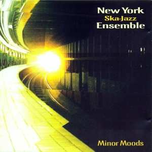 Album New York Ska-Jazz Ensemble: Minor Moods