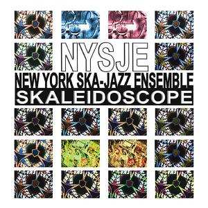 Album New York Ska-Jazz Ensemble: Skaleidoscope