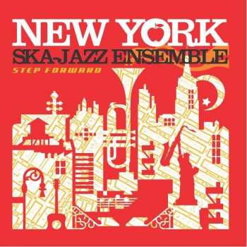 Album New York Ska-Jazz Ensemble: Step Foward