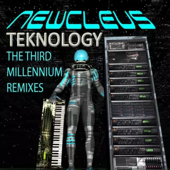 Teknology: The Third Millennium Remixes