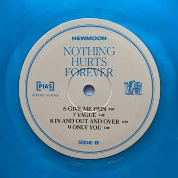 LP Newmoon: Nothing Hurts Forever CLR 67077