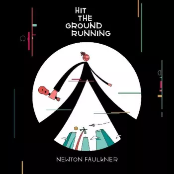 Newton Faulkner: Hit the Ground Running