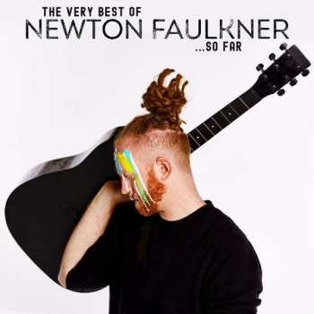 2CD Newton Faulkner: The Very Best Of Newton Faulkner ...So Far 305849
