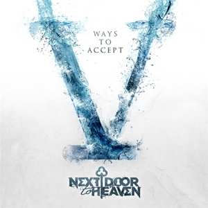 Album Next Door To Heaven: V Ways To Accept
