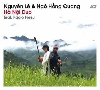 Album Nguyên Lê: Hà Nội Duo
