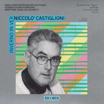 Niccolò Castiglioni: Inverno in-Ver
