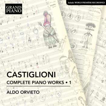 Album Niccolò Castiglioni: Sämtliche Klavierwerke Vol.1