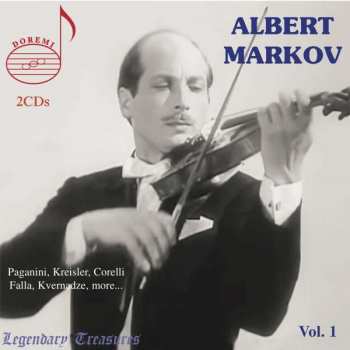 Niccolò Paganini: Albert Markov - Legendary Treasures Vol.1