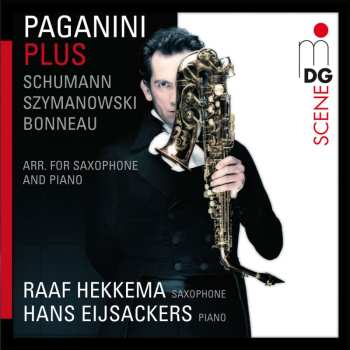 Niccolò Paganini: Musik Für Saxophon & Klavier "paganini Plus"