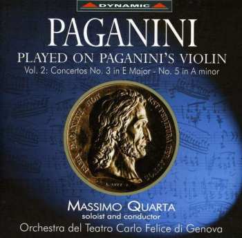 Niccolò Paganini: Played On Paganini's Violin Vol. 2 Concertos No. 3 In E Major - No. 5 In A Minor