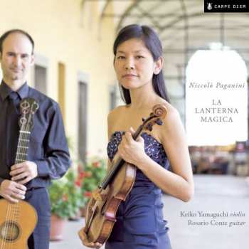 Niccolò Paganini: Werke Für Violine & Gitarre "la Lanterna Magica"