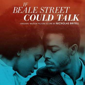 Album Nicholas Britell: If Beale Street Could Talk (Original Motion Picture Soundtrack)