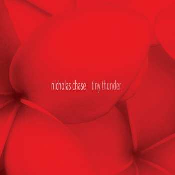 Album Nicholas Chase: tiny thunder