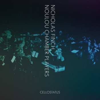 Album Nicholas Finch: Cellostatus