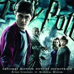 Nicholas Hooper: Harry Potter And The Half-Blood Prince (Original Motion Picture Soundtrack)