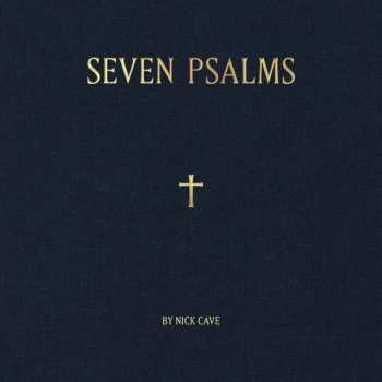 Album Nick Cave: Seven Psalms