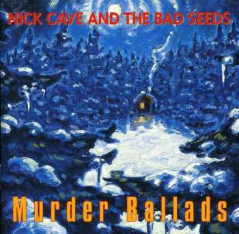 Album Nick Cave & The Bad Seeds: Murder Ballads