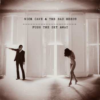 LP Nick Cave & The Bad Seeds: Push The Sky Away 74511