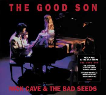 CD Nick Cave & The Bad Seeds: The Good Son (2010 Remaster)