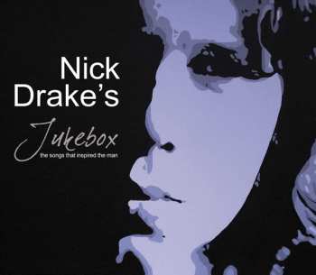 Album Nick Drake: Nick Drake's Jukebox