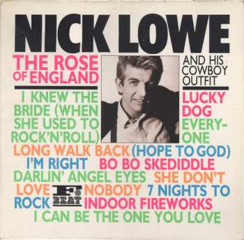 Nick Lowe And His Cowboy Outfit: The Rose Of England