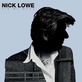 CD Nick Lowe: Dig My Mood 289057