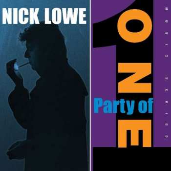 Album Nick Lowe: Party Of One