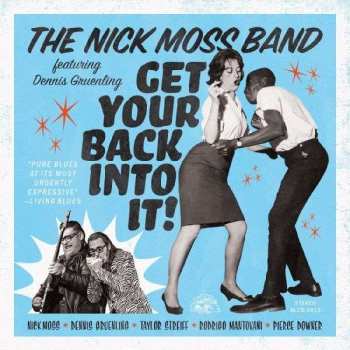 Nick Moss Band: Get Your Back Into It