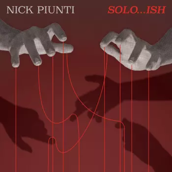Nick Piunti: Solo'ish