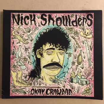 Nick Shoulders: Okay, Crawdad.