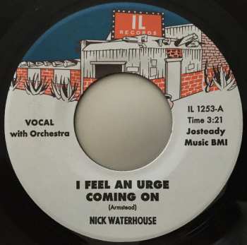 Album Nick Waterhouse: I Feel An Urge Coming On