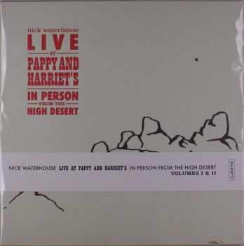 Album Nick Waterhouse:        Live At Pappy & Harriet's: In Person From The High Desert - Vol. I & II