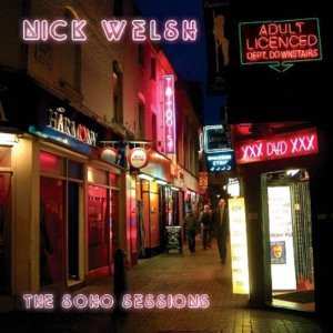 Album Nick Welsh: The Soho Sessions