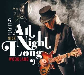 Album Nick Woodland: Play It All Night Long