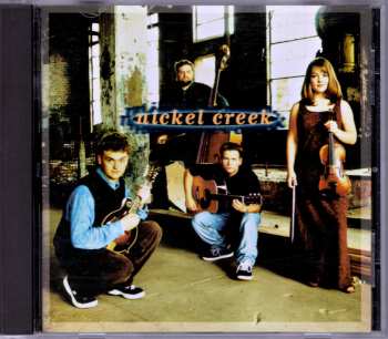 Album Nickel Creek: Nickel Creek