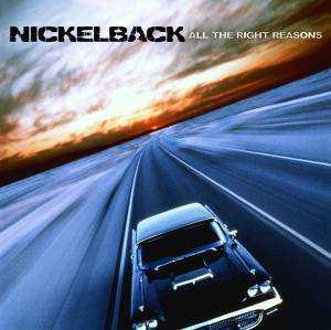 CD Nickelback: All The Right Reasons
