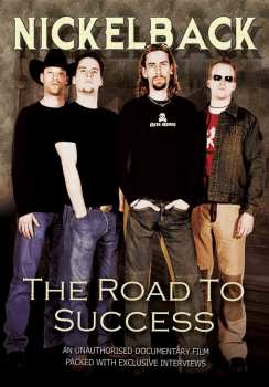 Album Nickelback: Nickelback-the Road To Success