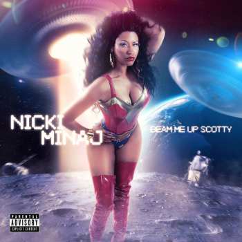 Album Nicki Minaj: Beam Me Up Scotty