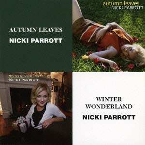 Album Nicki Parrott: Autumn Leaves / Winter Wonderland