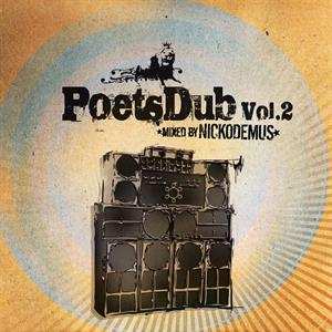 Album Nickodemus:  Poets Dub Vol. 2