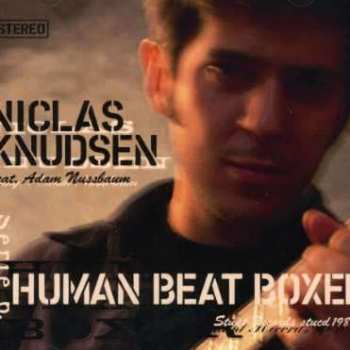 Album Niclas Knudsen: Human Beat Boxer