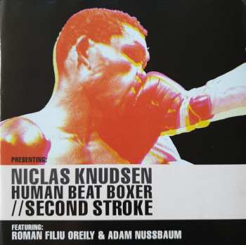 Album Niclas Knudsen: Human Beat Boxer // Second Stroke