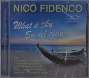 Nico Fidenco: What A Sky 