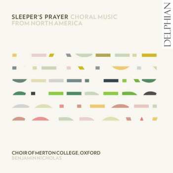 Album Nico Muhly: Merton College Choir Oxford - Sleeper's Prayer